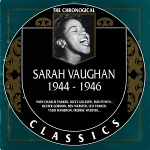 The Chronological Classics: 1944-1946