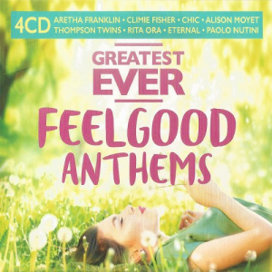 Greatest Ever - Feelgood Anthems