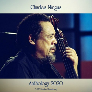 Anthology 2020 (All Tracks Remastered)