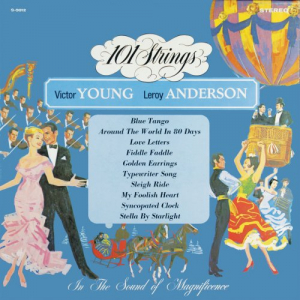 Victor Young & Leroy Anderson (Remastered from the Original Alshire Tapes)