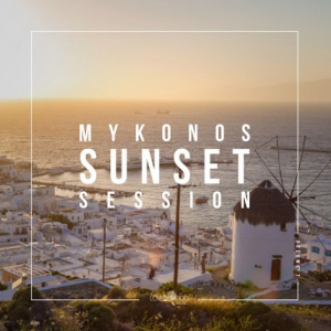 Mykonos Sunset Session, Vol. 7