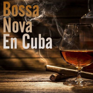 Bossa Nova En Cuba
