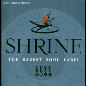 Shrine - The Rarest Soul Label