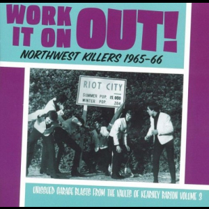 Work It On Out! - Northwest Killers Vol. 3
