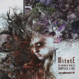 Mitote: The Dream Of Reality (Compiled by Agz)