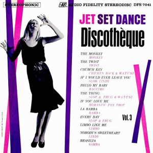Jet Set Dance DiscothÃ¨que, Vol. 3