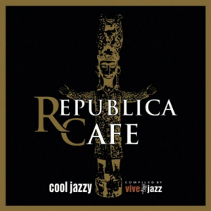 Republica Cafe: Cool Jazzy