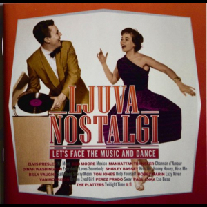 Ljuva Nostalgi - Lets Face The Music And Dance