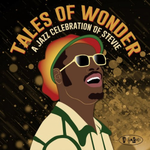 Tales of Wonder - A Jazz Celebration of Stevie