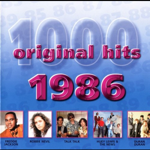 1000 Original Hits - 1986