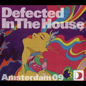 Defected In The House - Amsterdam 09