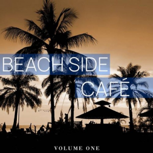 Beach Side Cafe, Vol.1 (Wonderful Beach Moments, Wonderful Soundtrack)