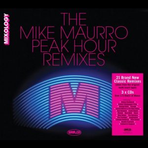 The Mike Maurro Peak Hour Remixes
