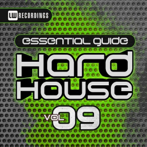Essential Guide: Hard House Vol. 9
