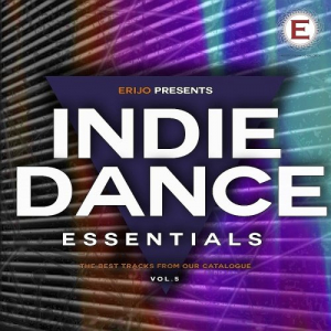 Indie Dance Essentials Vol. 5