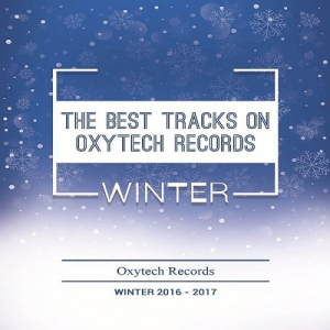 The Best Tracks on Oxytech Records (2017)