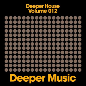 Deeper House Vol.012