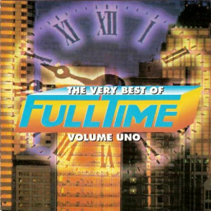 The Very Best Of Full Time vol.1