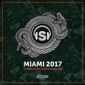 Miami 2017 (Compiled By Chus & Ceballos)
