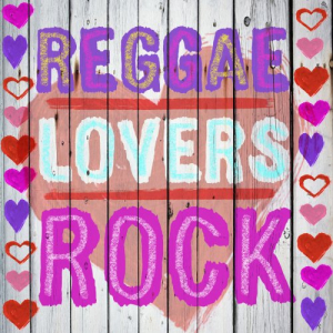 Reggae Lovers Rock Vol. 1