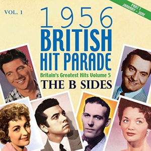 1956 British Hit Parade - The B Sides Part 1, Vol. 1