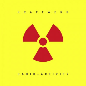Radio-Activity (2009 Digital Remaster)