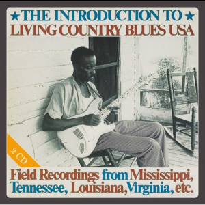 Living Country Blues USA [The Introduction + Vol.1-12]