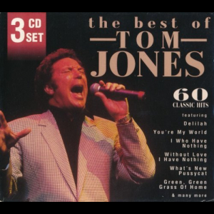 The Best Of Tom Jones: 60 Classic Hits
