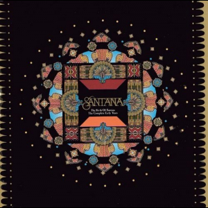 The Birth Of Santana: The Complete Early Years