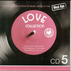 Love Collection: The Finest Selection of Music Made in Vinyl Age