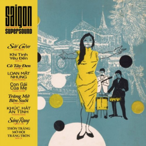 Saigon Supersound Vol. 2 - 1964-75