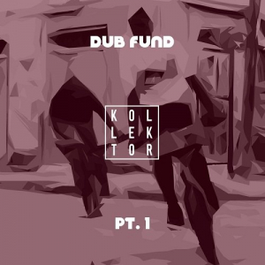 Dub Fund Part 1