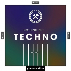 Nothing But.. Techno Vol. 1