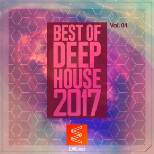Best of Deep House 2017 Vol. 04