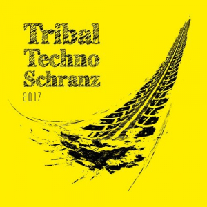 Tribal Techno Schranz