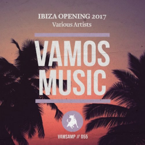Vamos: Ibiza Opening 2017