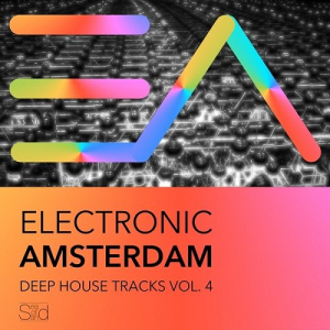 Electronic Amsterdam: Deep House Tracks Vol.4