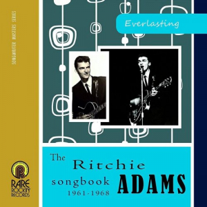 Everlasting: The Ritchie Adams Songbook 1961-1968