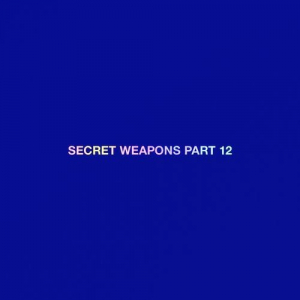 Secret Weapons Part 12