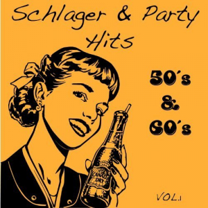 50s & 60s Schlager & Party Hits, Vol. 1