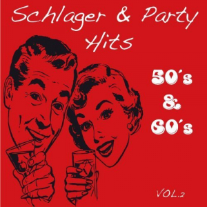 50s & 60s Schlager & Party Hits, Vol. 2