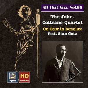 All that Jazz, Vol. 98- John Coltrane and Friends on Tour in Benelux