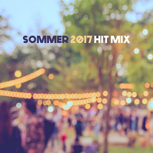 Sommer 2017 Hit Mix