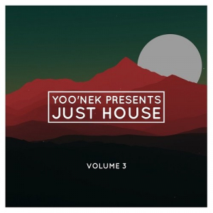Yoonek Presents Just House Vol.3