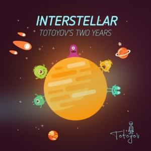 Interstellar - Totoyov Twos Years