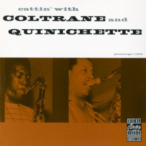 Cattin with Coltrane and Quinichette