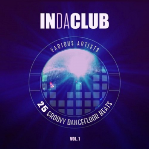 In Da Club (25 Groovy Dancefloor Beats) Vol.1