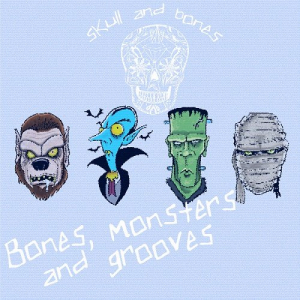 Bones Monsters And Grooves