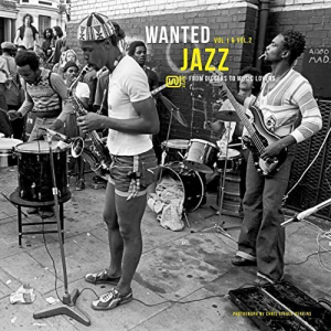 Wanted Jazz, Vol. 1 and 2: From Diggers to Music Lovers