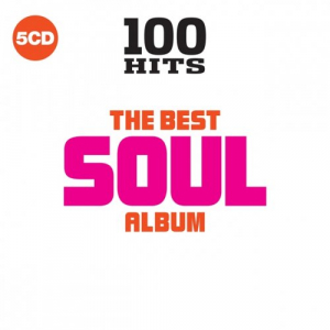 100 Hits - The Best Soul Album